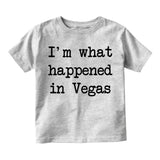 Im What Happened In Vegas Infant Baby Boys Short Sleeve T-Shirt Grey