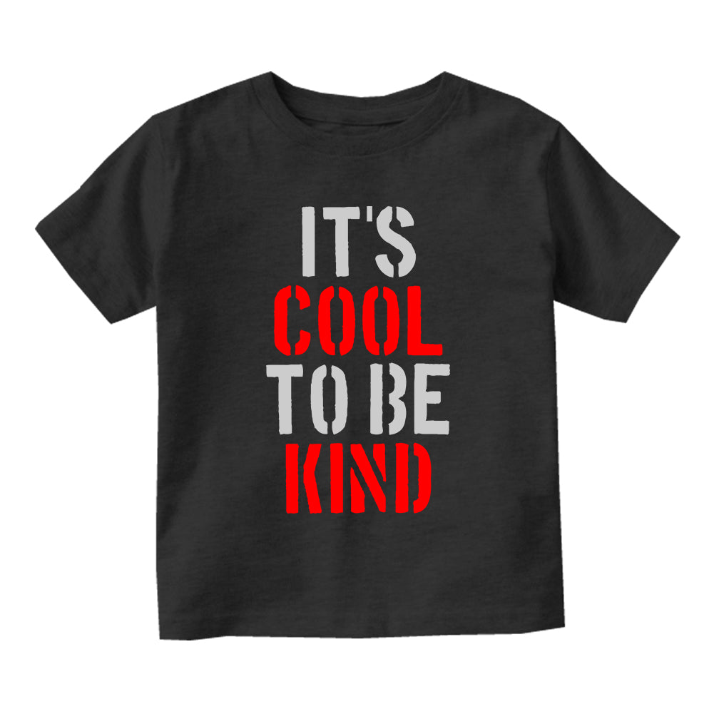 Its Cool To Be Kind Toddler Boys Short Sleeve T-Shirt Black