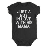 Just A Boy In Love With His Mama Infant Baby Boys Bodysuit Black