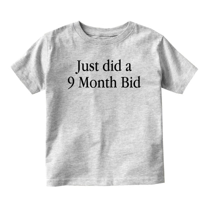 Just Did A Bid Baby Toddler Short Sleeve T-Shirt Grey