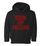 King Of Chaos Funny Toddler Boys Pullover Hoodie Black