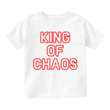 King Of Chaos Funny Toddler Boys Short Sleeve T-Shirt White