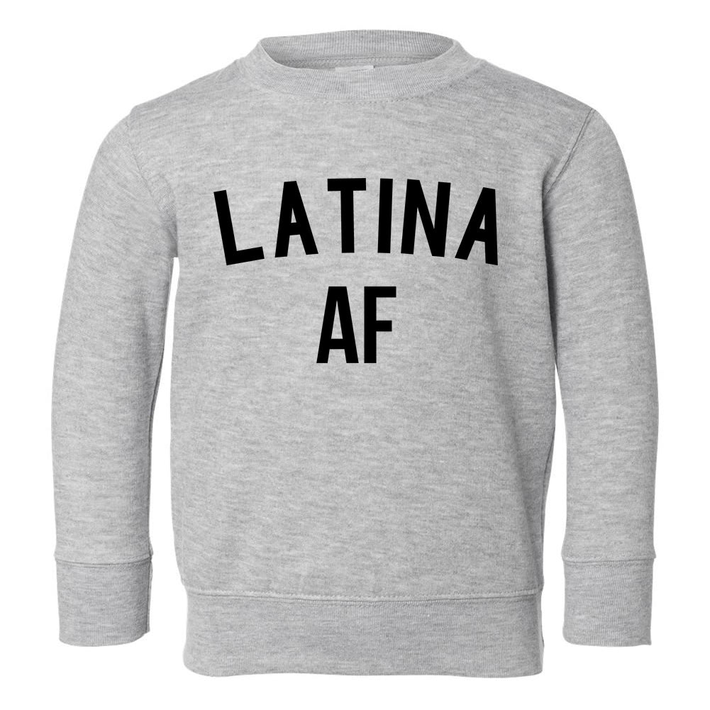 Latina AF Girls Toddler Girls Crewneck Sweatshirt Grey