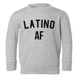Latino AF Toddler Boys Crewneck Sweatshirt Grey