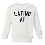 Latino AF Toddler Boys Crewneck Sweatshirt White
