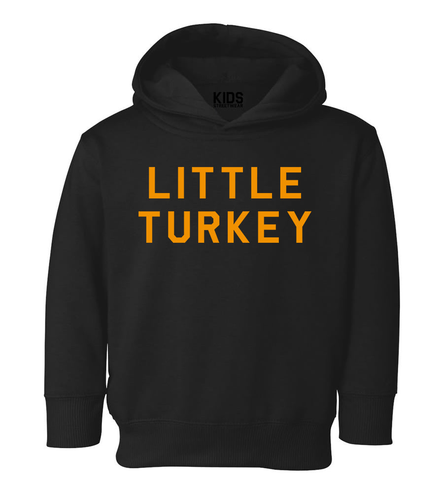 Little Turkey Thanksgiving Toddler Boys Pullover Hoodie Black