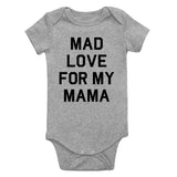 Mad Love For My Mama Infant Baby Boys Bodysuit Grey