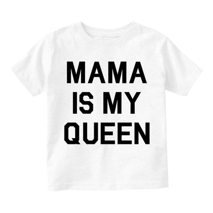 Mama Is My Queen Infant Baby Boys Short Sleeve T-Shirt White