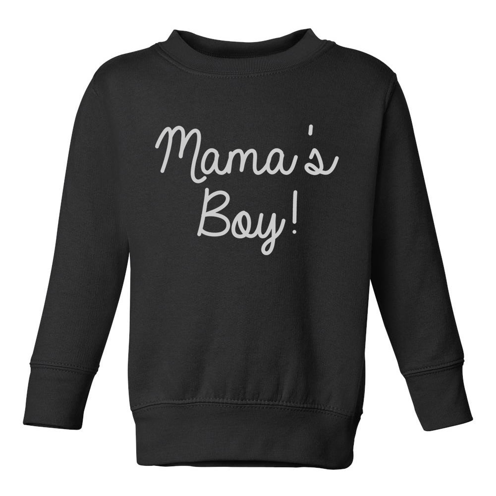 Mamas Boy Script Toddler Boys Crewneck Sweatshirt Black