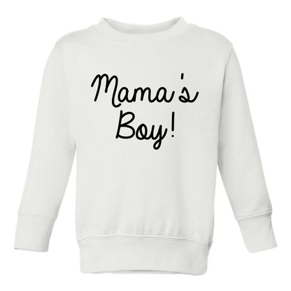 Mamas Boy Script Toddler Boys Crewneck Sweatshirt White