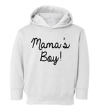 Mamas Boy Script Toddler Boys Pullover Hoodie White