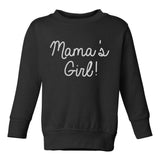 Mamas Girl Script Toddler Girls Crewneck Sweatshirt Black