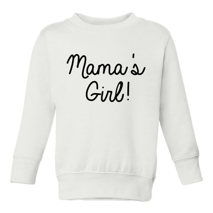 Mamas Girl Script Toddler Girls Crewneck Sweatshirt White