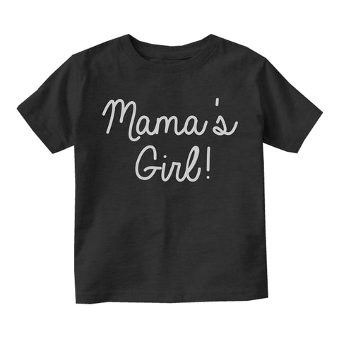 Mamas Girl Script Toddler Girls Short Sleeve T-Shirt Black