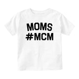Mom MCM Baby Toddler Short Sleeve T-Shirt White