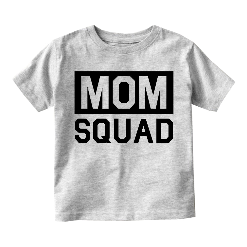 Mom Squad Infant Baby Boys Short Sleeve T-Shirt Grey