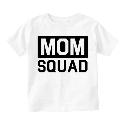 Mom Squad Toddler Boys Short Sleeve T-Shirt White