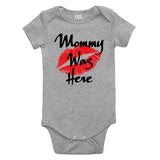 Mommy Was Here Baby Bodysuit One Piece Grey