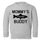 Mommys Fishing Buddy Toddler Boys Crewneck Sweatshirt Grey