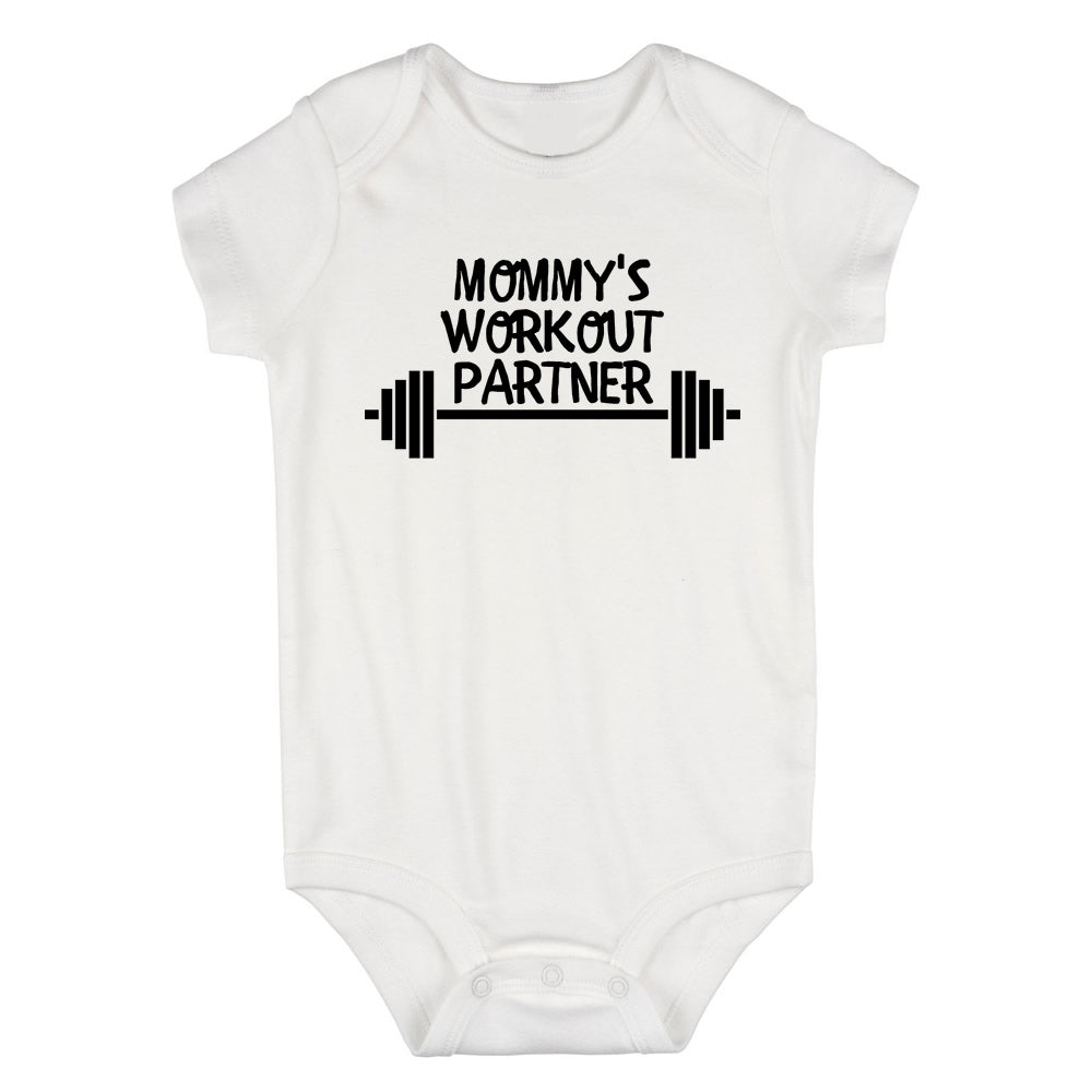 Mommys Workout Partner Baby Bodysuit One Piece White