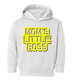 Moms Little Boss Vintage Toddler Boys Pullover Hoodie White