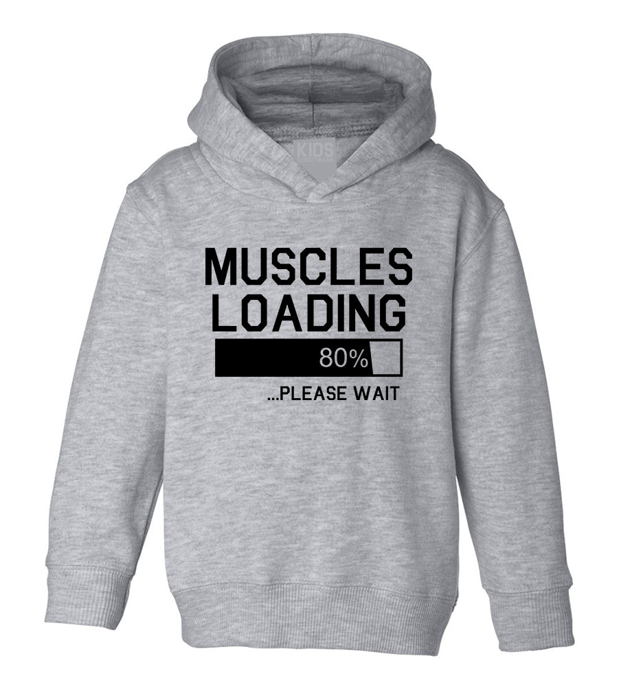 Muscles Loading Please Wait Gym Toddler Boys Pullover Hoodie Grey