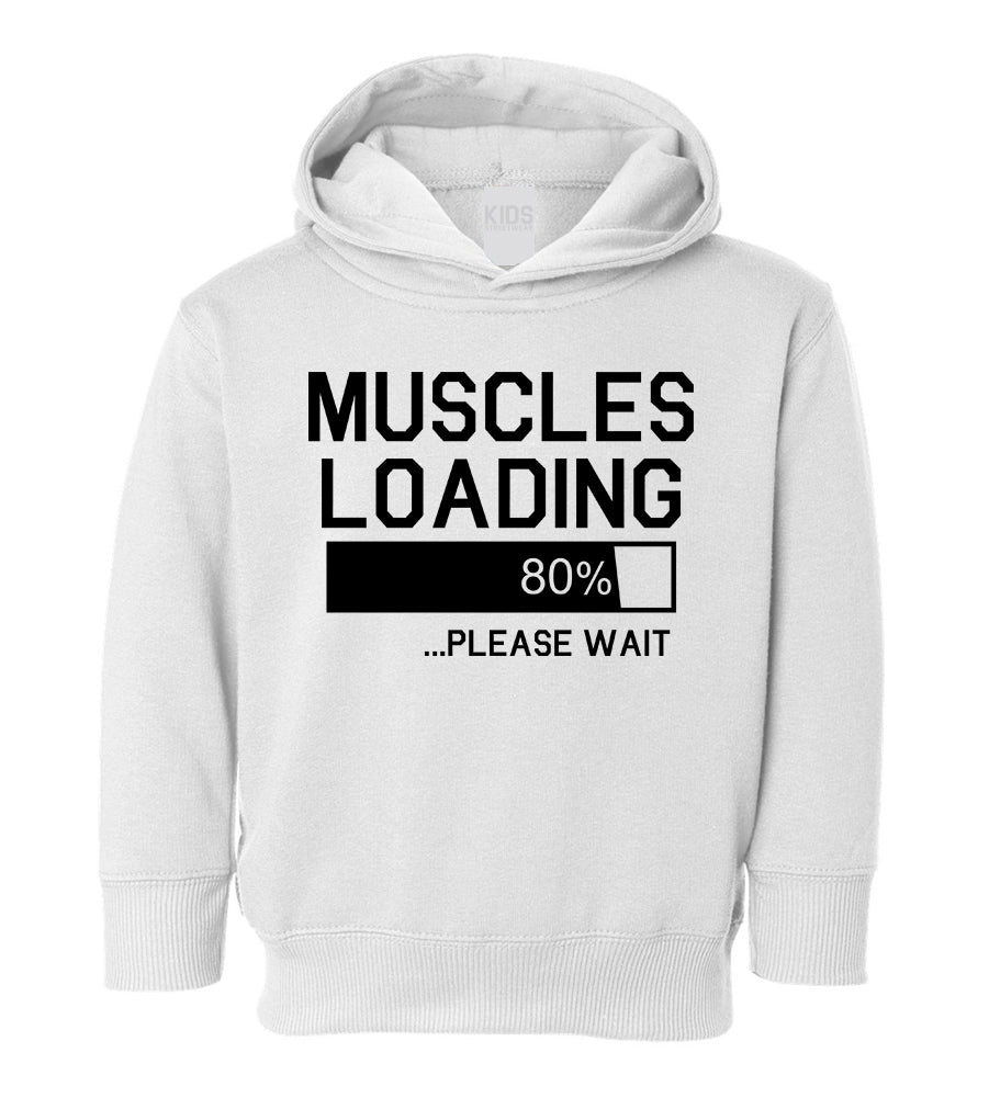 Muscles Loading Please Wait Gym Toddler Boys Pullover Hoodie White