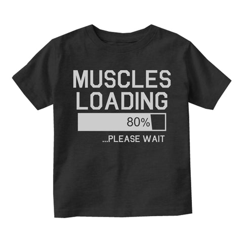 Muscles Loading Please Wait Gym Toddler Boys Short Sleeve T-Shirt Black