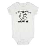 My Brother Is Crazy About Me Baby Bodysuit One Piece White