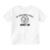 My Godfather Is Crazy About Me Baby Toddler Short Sleeve T-Shirt White