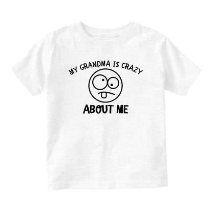 My Grandma Is Crazy About Me Baby Toddler Short Sleeve T-Shirt White