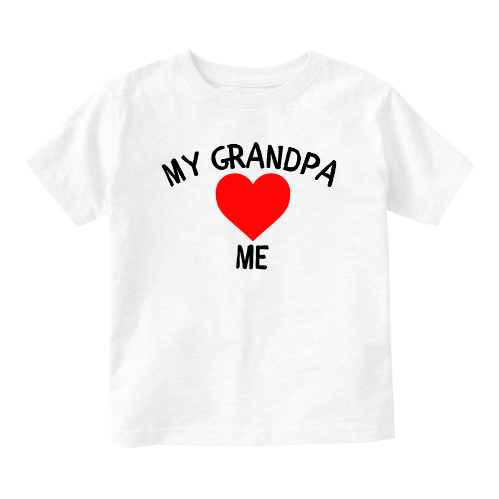 My Grandpa Loves Me Baby Toddler Short Sleeve T-Shirt White