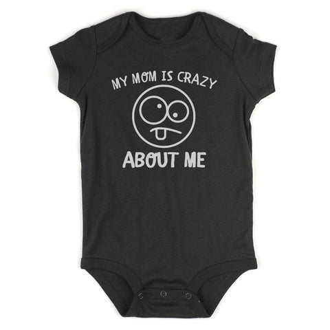 My Mom Is Crazy About Me Baby Bodysuit One Piece Black