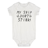 My Ship Dont Stink Funny Infant Baby Boys Bodysuit White