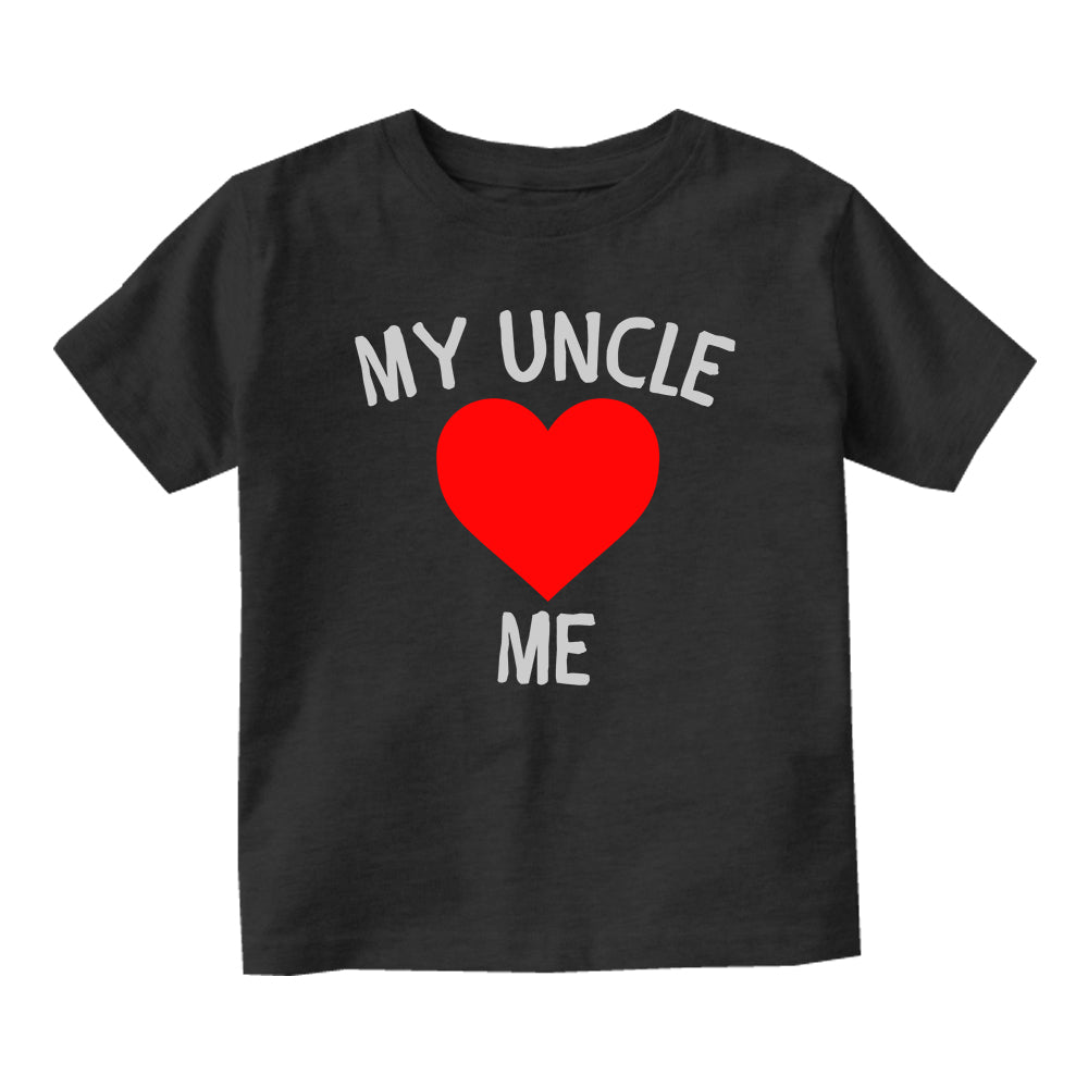 My Uncle Loves Me Baby Toddler Short Sleeve T-Shirt Black