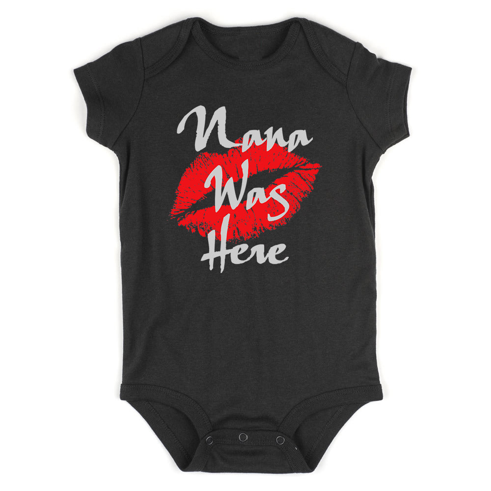 Nana Was Here Baby Bodysuit One Piece Black