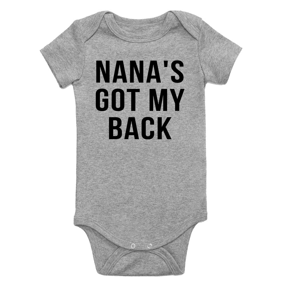 Nanas Got My Back Grandma Infant Baby Boys Bodysuit Grey