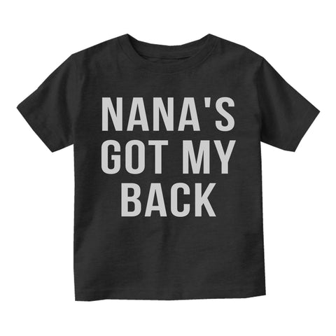 Nanas Got My Back Grandma Toddler Boys Short Sleeve T-Shirt Black
