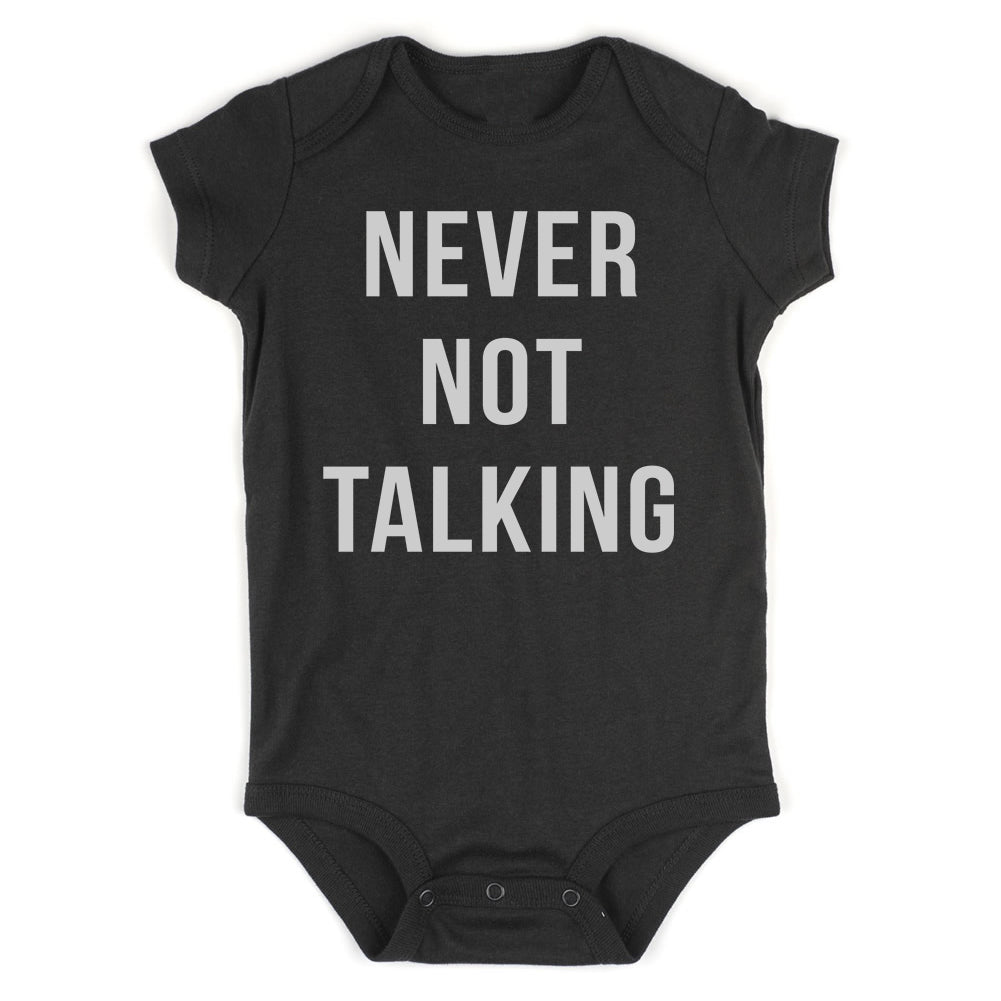 Never Not Talking Funny Infant Baby Boys Bodysuit Black