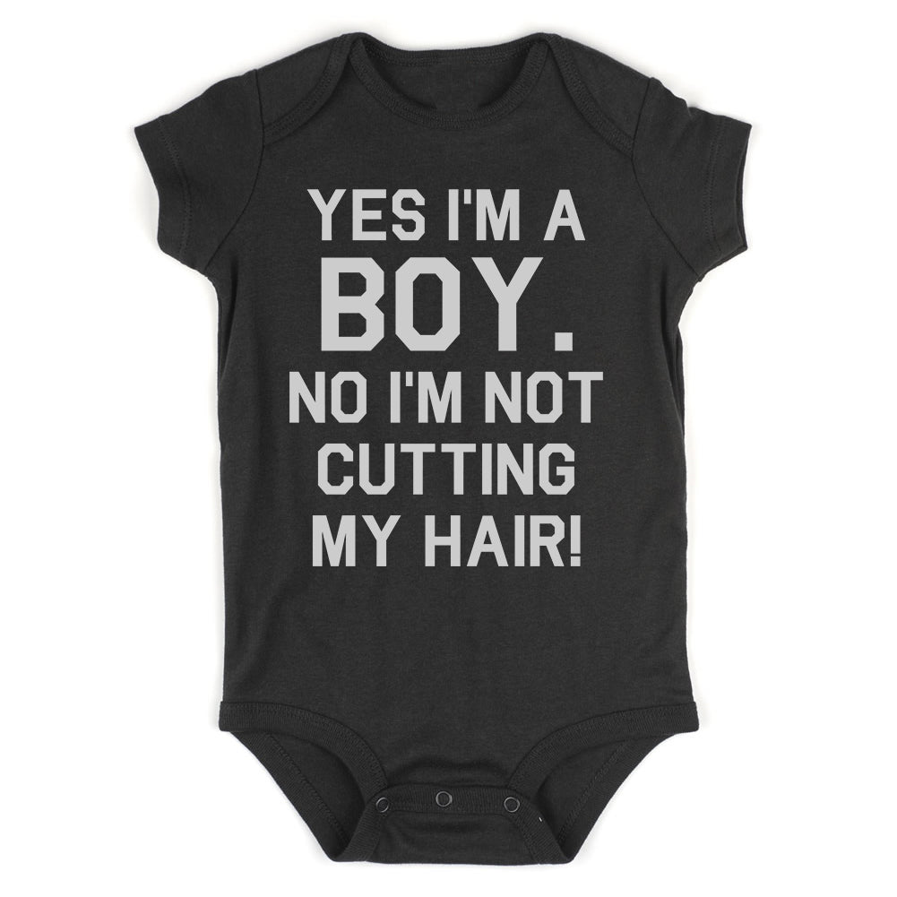 Not Cutting My Hair Infant Baby Boys Bodysuit Black