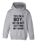 Not Cutting My Hair Toddler Boys Pullover Hoodie Grey