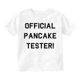 Official Pancake Tester Funny Infant Baby Boys Short Sleeve T-Shirt White