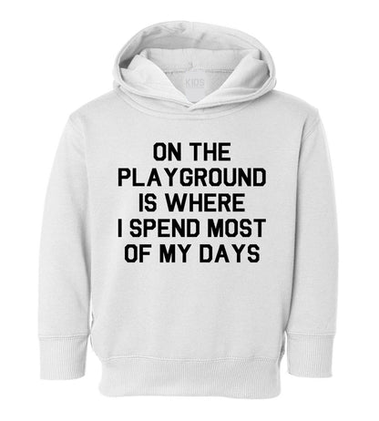 On The Playground Hip Hop Toddler Boys Pullover Hoodie White