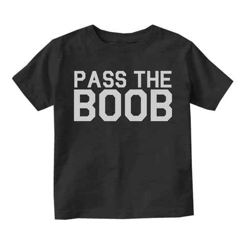 Pass The Boob Milk Toddler Boys Short Sleeve T-Shirt Black