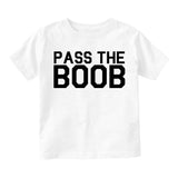 Pass The Boob Milk Toddler Boys Short Sleeve T-Shirt White