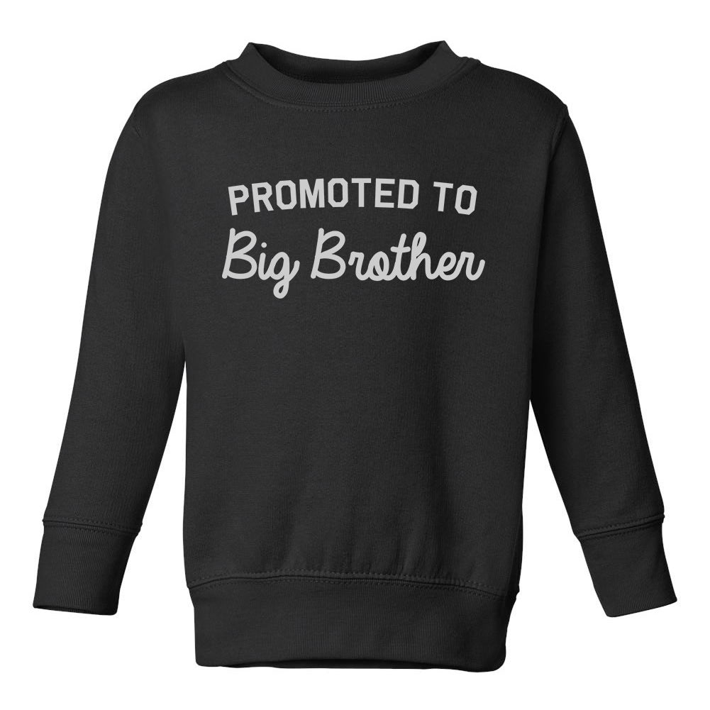 Promoted To Big Brother Toddler Boys Crewneck Sweatshirt Black