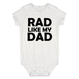 Rad Like My Dad Infant Baby Boys Bodysuit White