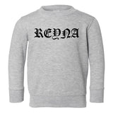 Reyna Queen Spanish Goth Toddler Girls Crewneck Sweatshirt Grey