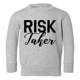 Risk Taker Toddler Boys Crewneck Sweatshirt Grey