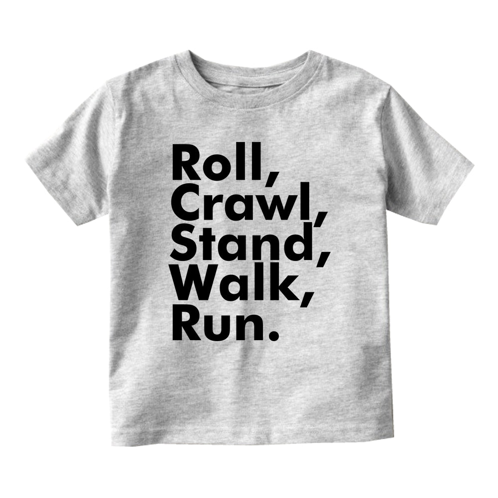 Roll Crawl Stand Walk Run Baby Toddler Short Sleeve T-Shirt Grey